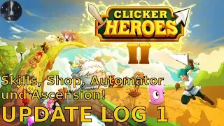 Clicker Heroes 2 (Update Log 1: Skills, Shop, Automator und Ascension!)