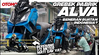 GREBEG PABRIK MOTOR LISTRIK ALVA CERVO dan ALVA ONE, BENERAN BUATAN INDONESIA? | Otomotif TV