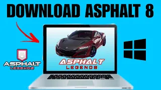 How To Download & Install Asphalt 8 in PC