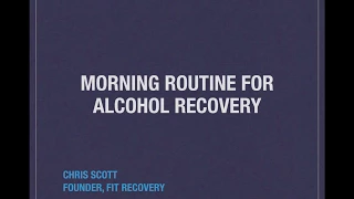 Morning Routine For Alcohol Recovery