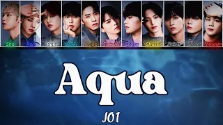 JO1 - "Aqua" Color Coded Lyrics (KAN/ROM/ENG)