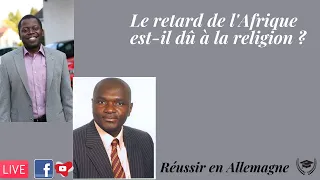 Le retard de l'Afrique est-il dû à la réligion ?