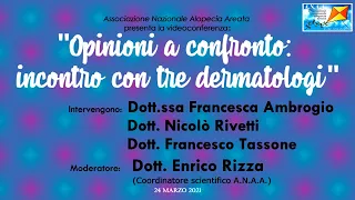 INCONTRO CON TRE DERMATOLOGI [Dottori Francesca Ambrogio, Nicolò Rivetti, Francesco Tassone]