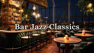 New York Jazz Lounge 🍷 Relaxing Jazz Bar Classics with Jazz Lounge Music for Relax, Work, Study