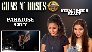 GUNS N ROSES REACTION | PARADISE CITY REACTION | NEPALI GIRLS REACT