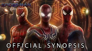 Spider-Man No Way Home OFFICIAL SYNOPSIS Trailer 2 Release Update