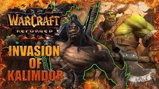 Warcraft 3: RE-Reforged - Orc Campaign - Invasion of Kalimdor | Chapter 1 to 8.