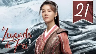 【SUB ESPAÑOL】⭐ Drama: Legend of Fei - La leyenda de Fei  (Episodio 21)