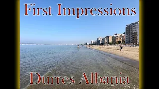 Durres Albania: Raw First Impressions (4k)