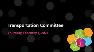 Transportation Committee - 2/1/24
