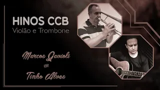 Hinos CCB tocados ao Trombone e Violão