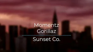 Momentz Gorillaz [Legendado/Traduação]