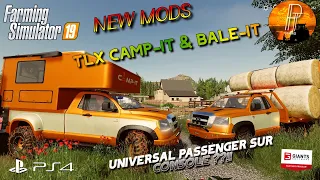 [NEW MODS FS19]TLX BALE-IT & CAMP-IT:UNIVERSAL PASSENGER SUR CONSOLE??!![FARMING SIMULATOR 19]PS4 🇫🇷