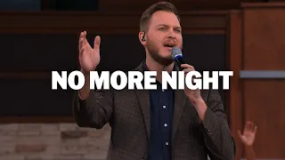 No More Night (LIVE) | Joseph Larson