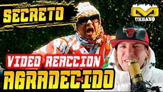 SECRETO 💀 | VIDEO REACCIÓN 🎤😎 / AGRADECIDO  - Video Oficial