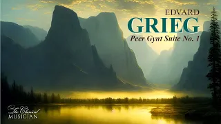 Edvard Grieg - Peer Gynt Suite No. 1