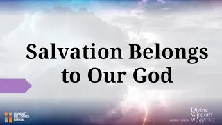 Salvation Belongs to Our God by Randy Rothwell - Lyric Video