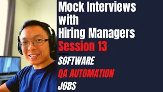 QA Automation Mock Interview with Hiring Managers. S13