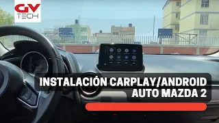 Instalación de CarPlay/Android Auto en Mazda 2