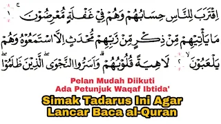 Tadarus Surat al-Ambiya' Ayat 1-35 Ada Tanda Warna Panjang & Dengung Agar Lancar Baca al-Quran