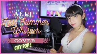 Last Summer Whisper - Anri (杏里) (Cover Español) Annie K.