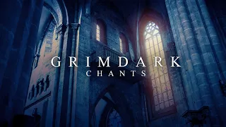 Grimdark 40k chants | 5 Hours special edition | Cathedralic Gothic ambient & Monastic litanies