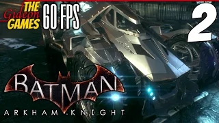 Прохождение Batman: Arkham Knight на Русском (Рыцарь Аркхема)[PС|60fps] - Часть 2 (Воспоминания)