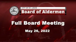 Board of Aldermen   May 26, 2022