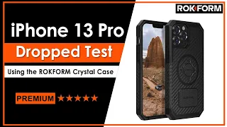 iPhone 13 Pro Dropped Test Using the ROKFORM Crystal Case