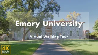 Emory University - Virtual Walking Tour [4k 60fps]