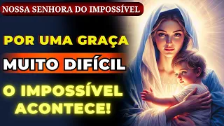 🙏NOSSA SENHORA DO IMPOSSÍVEL🙌 ORAÇÃO PODEROSA PARA CONSEGUIR ALGO MUITO DIFÍCIL E IMPOSSÍVEL❗