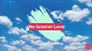 No Greater Love - Feast Worship (Instrumental) LYRIC VIDEO