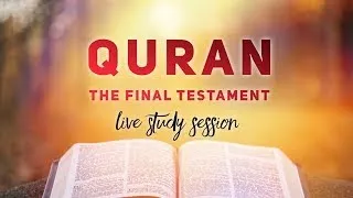 Submitters Quran Study - June,  27, 2020 - [ 42 : 48 ] - [ 43: 14 ]