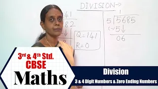 3rd & 4th STD Maths | Division | 3 & 4 Digit Numbers And Zero Ending Numbers | CBSE Syllabus