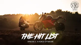 The Hit List | Episode 3 - A Force of Nature | Ultraviolette F77 | Sagar Sheldekar Official | 4K