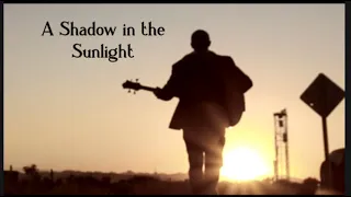 A Shadow in the Sunlight - Bass solo instrumental