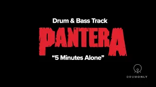 Pantera 5 Minutes Alone Drum and Bass Backing Track