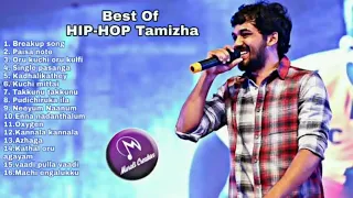 Hip Hop tamizha hits   Hip hop aadhi hits   Hip Hop tamizha tamil songs   Hip Hop tamizha music