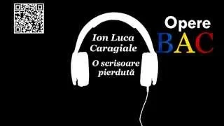 Ion Luca Caragiale - O scrisoare pierdută | Opera dramatica | Comedie - OPERE BAC