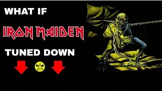 What If Iron Maiden TUNED DOWN?? (ULTIMATE VERSION - B Standard Tuning)