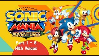 Sonic Mania Adventures: The Complete Mini Series (with Voices)