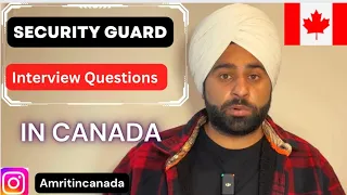 Security Guard Interview Questions In Canada | Job as a security guard