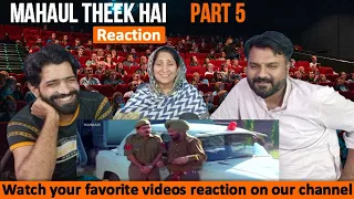 Mahaul Theek Hai Full Movie | Part 5 | Punjabi Reaction