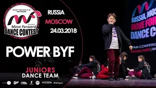 power BYF | TEAM JUNIORS | MOVE FORWARD DANCE CONTEST 2018 [OFFICIAL 4K]