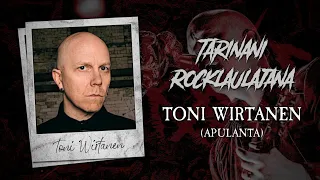 Tarinani rocklaulajana #26 Toni Wirtanen (@ApulantaOfficial)