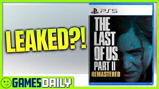 The Last of Us 2 Remastered Leaked?! - Kinda Funny Games Daily LIVE 07.14.23