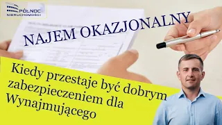 Najem okazjonalny w praktyce. Jak wygląda proces podpisania umowy. Wady, zalety i pułapki.