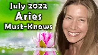 Aries July 2022 Astrology (Must-Knows) Horoscope Forecast