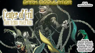Center Of Evil (DARK TECHNO /  POWER NOISE) from Dj dark modulator