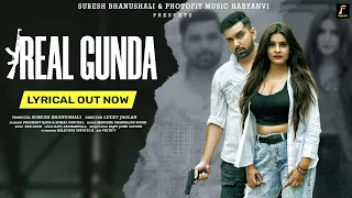 Real Gunda (Lyrical Video) | Manisha Sharma | | New Haryanvi Song| Latest Haryanvi Song 2022